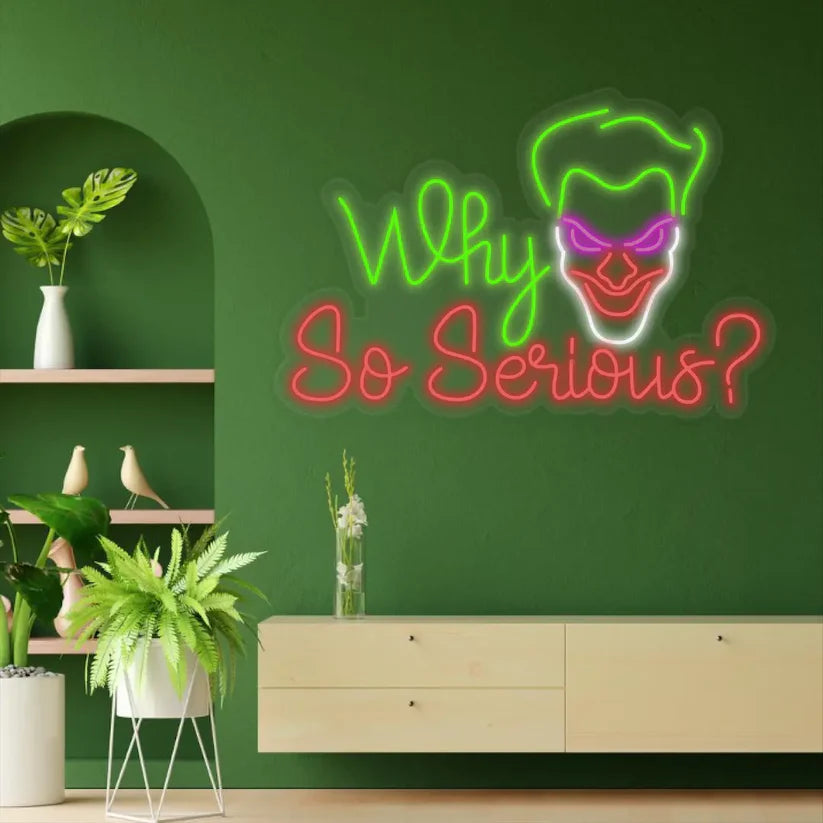 Why So Serious LED Neon Light