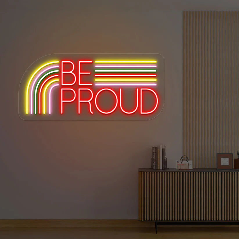 LGBT Be Proud Rainbow Neon Sign