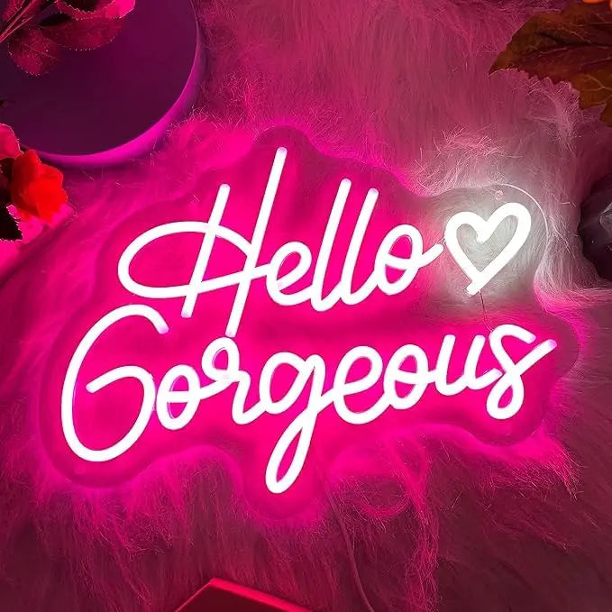 Hello Gorgeous Neon Light