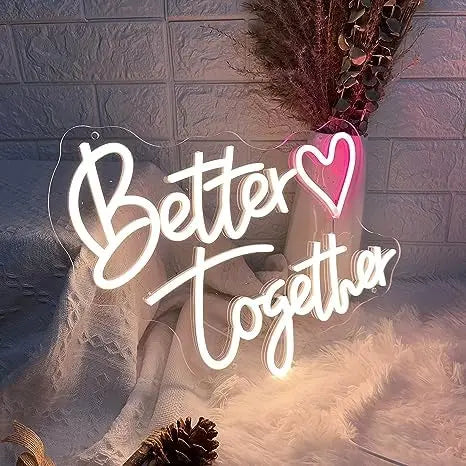 Better Together Neon Light