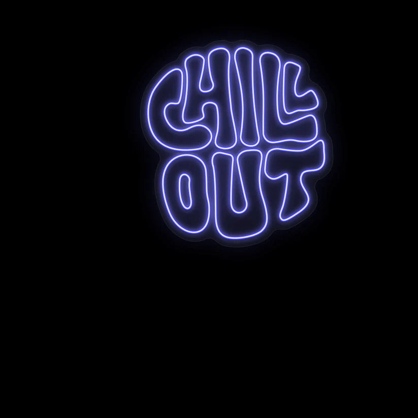 Chill Out Neon Sign 
