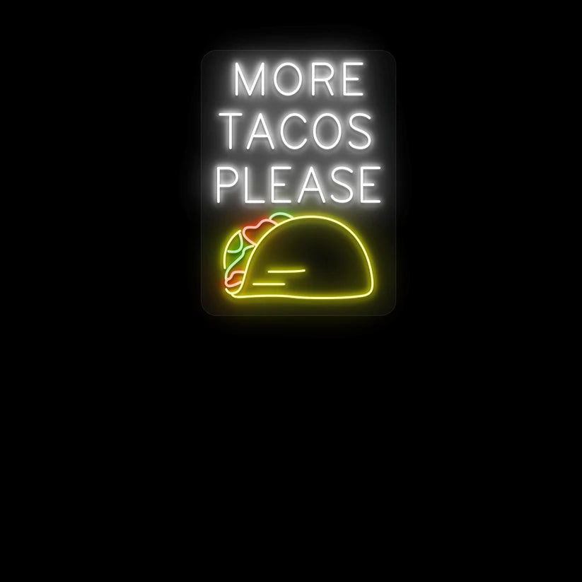 More Tacos Please – LED Neon Light 