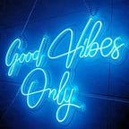 Good Vibes Only Neon Light