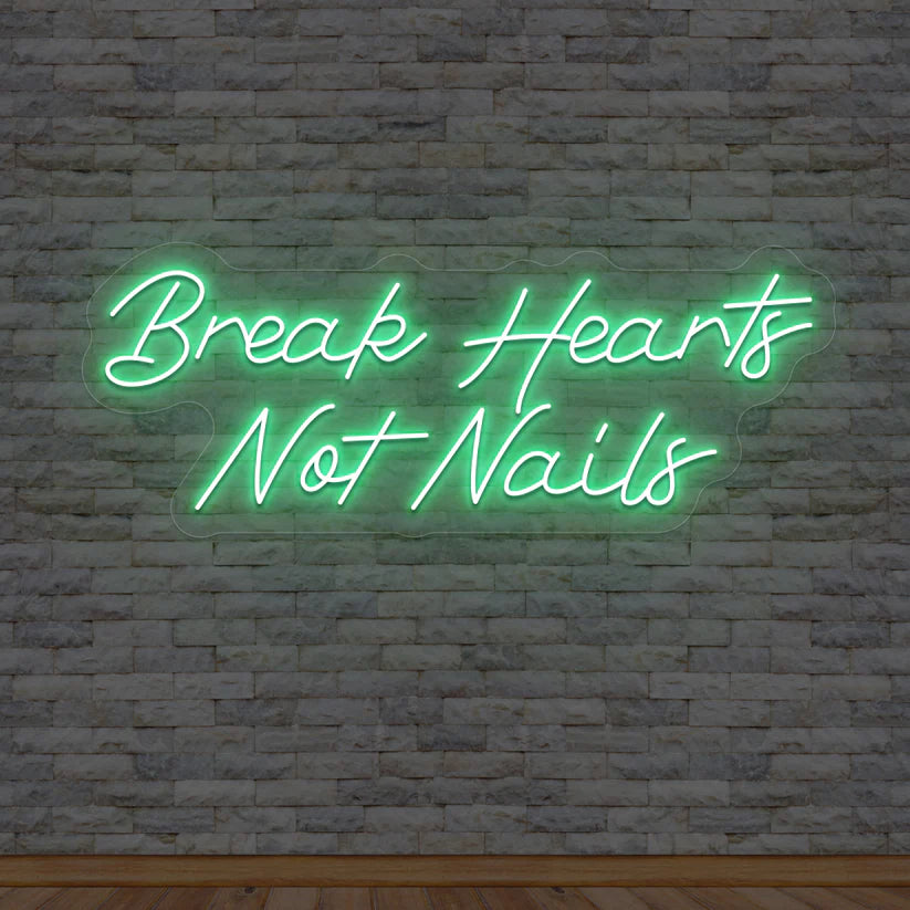 Break Hearts Not Nails Neon Sign – Stylish Neon Light for Nail Salon, Bedroom & Beauty Studio